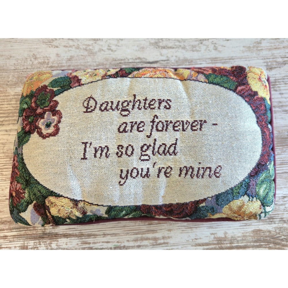 Small Tapestry Accent Pillow Daughters Are Forever Floral Burgundy 10x6